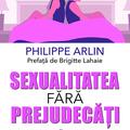 Copertă produs Sexualitatea fără prejudecăți - gallery small 