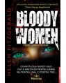 Copertă produs Bloody Women (Femei s&acirc;ngeroase) - thumb 1