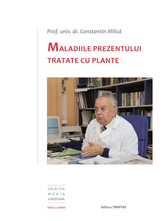 Copertă produs Maladiile prezentului tratate cu plante - gallery big 1