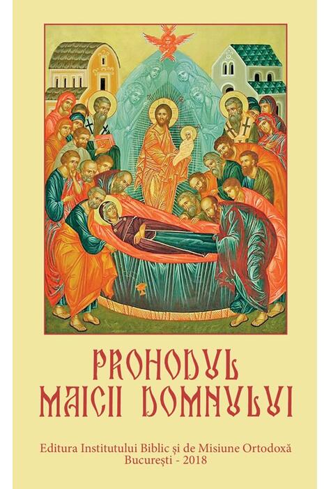 Copertă produs Prohodul Maicii Domnului