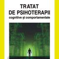 Copertă produs Tratat de psihoterapii cognitive şi comportamentale - gallery small 