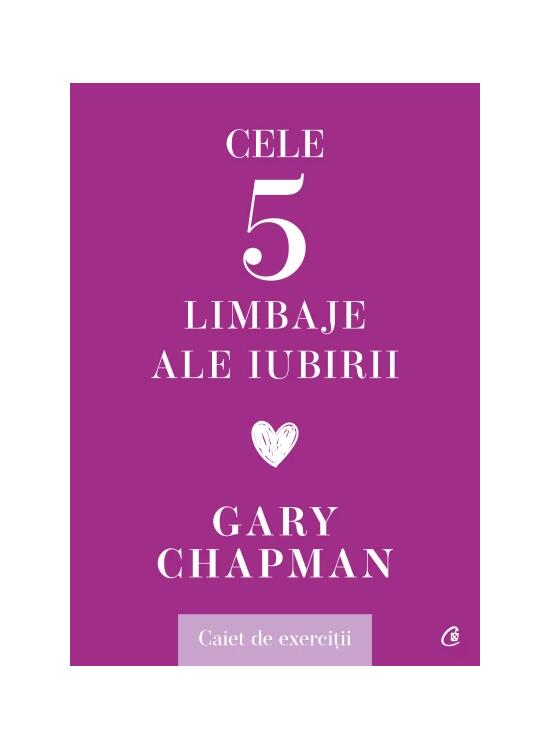 Copertă produs Cele cinci limbaje ale iubirii. Caiet de exerciții - gallery big 1