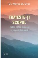 Copertă produs Trăiește-ți scopul
