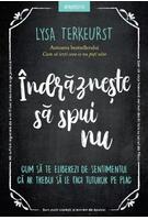 Îndrăznește să spui nu