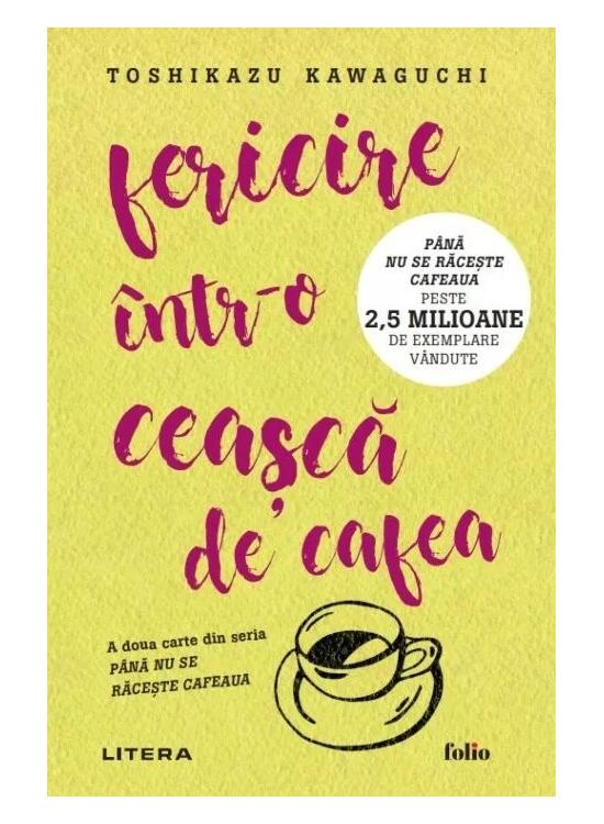 Copertă produs Fericire &icirc;ntr-o ceașcă de cafea (Vol. 2) - gallery big 1