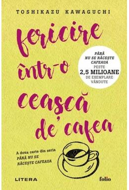Copertă produs Fericire &icirc;ntr-o ceașcă de cafea (Vol. 2)