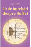 40 de &icirc;ntrebări despre suflet