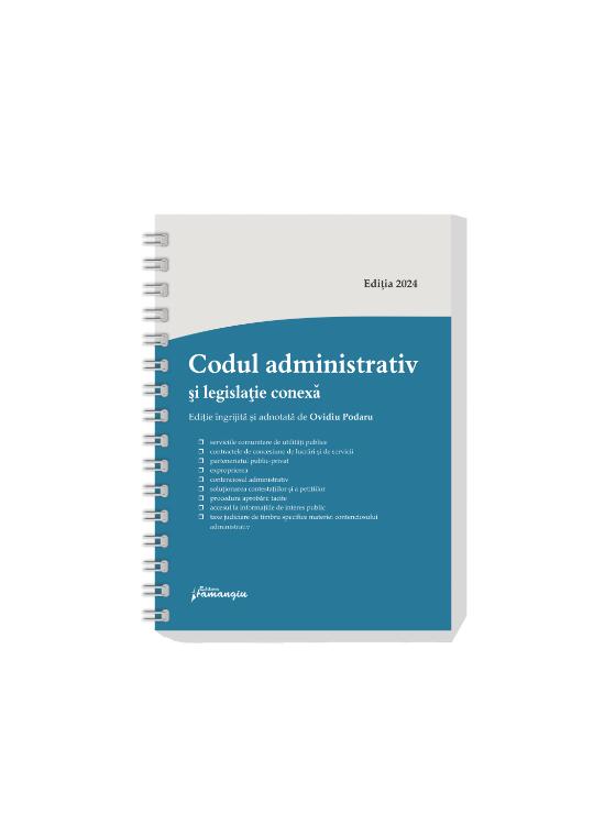 Copertă produs Codul administrativ și legislație conexă – spiralat - gallery big 1