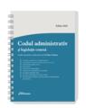 Copertă produs Codul administrativ și legislație conexă – spiralat - thumb 1