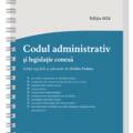 Copertă produs Codul administrativ și legislație conexă – spiralat - gallery small 