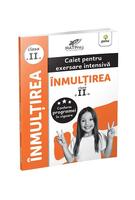 Imagine produs &Icirc;nmulțirea. Caiet pentru exersare intensivă. Clasa a II-a