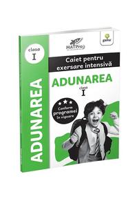 Copertă produs Adunarea. Caiet pentru exersare intensivă. Clasa I