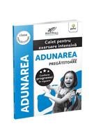 Imagine produs Adunarea. Caiet pentru exersare intensivă. Clasa pregătitoare