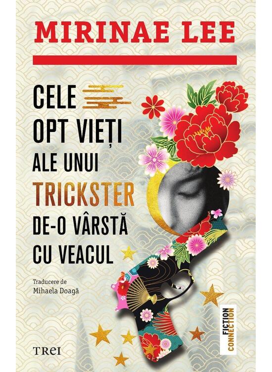 Copertă produs Cele opt vieți ale unui trickster de-o v&acirc;rstă cu veacul - gallery big 1