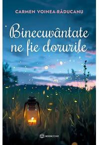 Copertă produs Binecuv&acirc;ntate ne fie dorurile