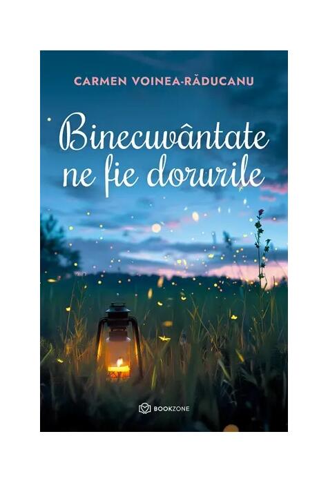 Copertă produs Binecuv&acirc;ntate ne fie dorurile