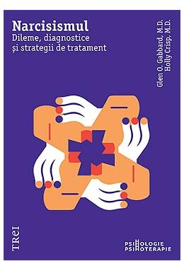 Copertă produs Narcisismul. Dileme, diagnostice și strategii de tratament