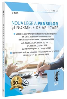 Copertă produs Noua Lege a pensiilor și Normele de aplicare