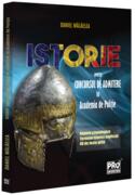 Istorie pentru concursul de admitere la Academia de Poliție