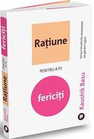 Rațiune pentru a fi fericiți
