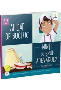 Copertă produs Ai dat de bucluc. Minți sau spui adevărul?