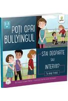 Imagine produs Poți opri bullyingul. Stai deoparte sau intervii?