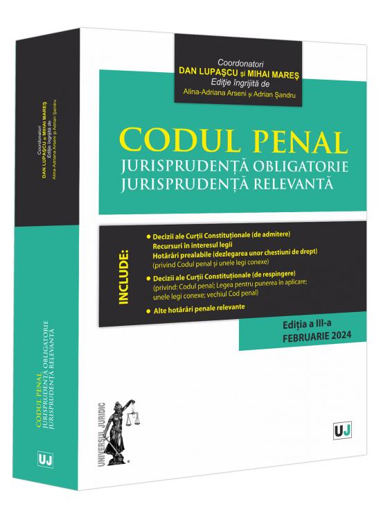 Copertă produs Codul penal. Jurisprudență obligatorie. Jurisprudență relevantă - gallery big 1