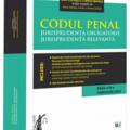 Copertă produs Codul penal. Jurisprudență obligatorie. Jurisprudență relevantă - gallery small 