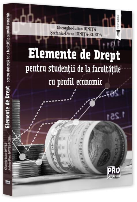 Copertă produs Elemente de Drept - pentru studenții de la facultățile cu profil economic