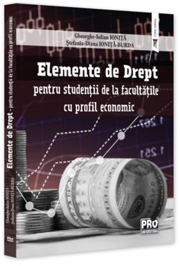 Copertă produs Elemente de Drept - pentru studenții de la facultățile cu profil economic