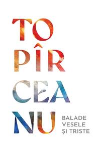 Copertă produs Balade vesele și triste