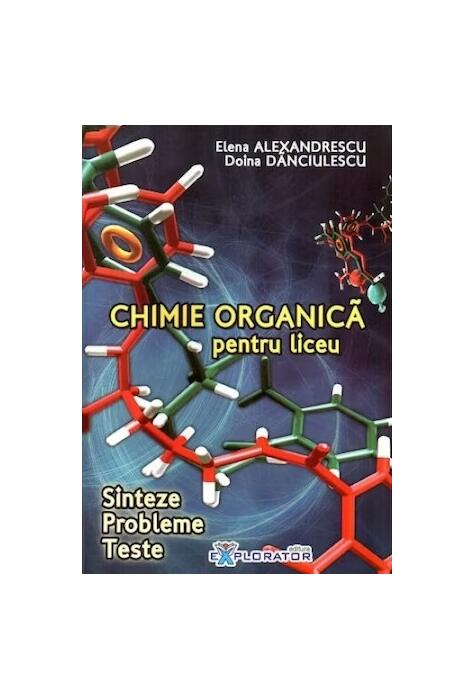Copertă produs Chimie organică pentru liceu