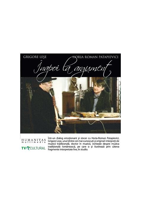 Copertă produs &Icirc;napoi la argument cu Grigore Leşe (audiobook)