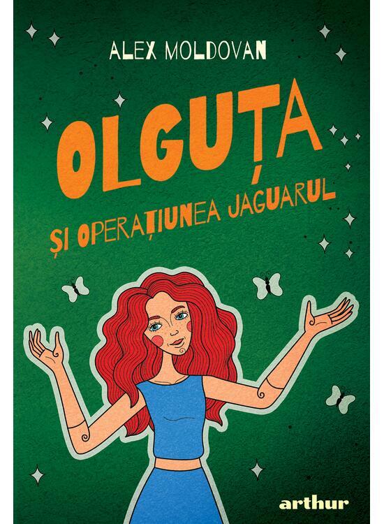 Copertă produs Olguța și Operațiunea Jaguarul (Vol. 2, Carte cu semnătură) - gallery big 1