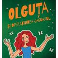 Copertă produs Olguța și Operațiunea Jaguarul (Vol. 2, Carte cu semnătură) - gallery small 