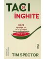 Copertă produs Taci și &icirc;nghite. De ce aproape tot ce ni s-a spus despre alimentație este greșit - thumb 1