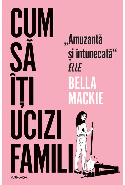 Copertă produs Cum să &icirc;ți ucizi familia
