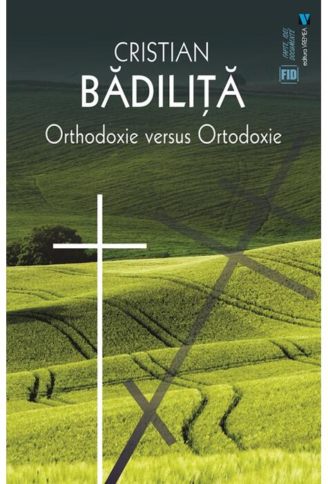 Copertă produs Orthodoxie versus ortodoxie
