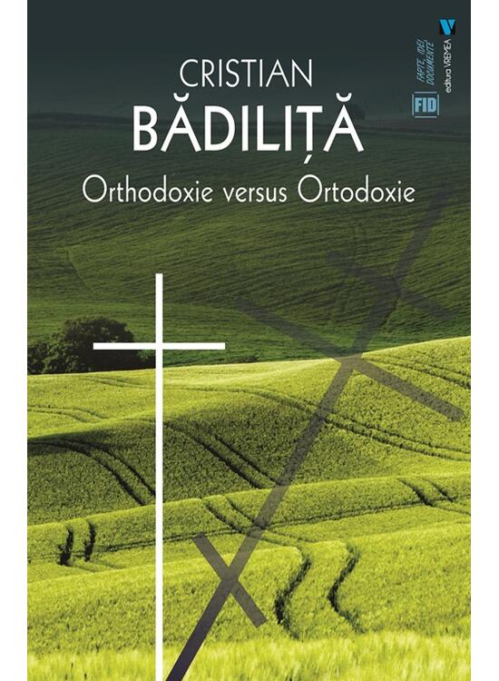 Copertă produs Orthodoxie versus ortodoxie - gallery big 1