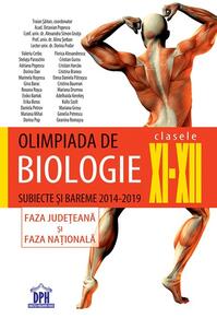 Copertă produs Olimpiada de Biologie Clasele XI - XII. Subiecte și bareme 2014-2019