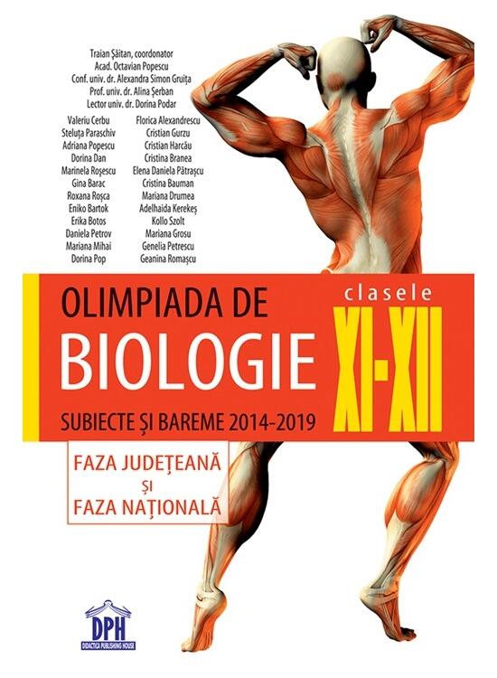 Copertă produs Olimpiada de Biologie Clasele XI - XII. Subiecte și bareme 2014-2019 - gallery big 1
