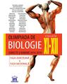 Copertă produs Olimpiada de Biologie Clasele XI - XII. Subiecte și bareme 2014-2019 - thumb 1