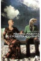 Imagine produs Povestea povestită nu e povestea adevarată (RESIGILAT)
