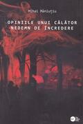 Opiniile unui călător nedemn de &icirc;ncredere (RESIGILAT)