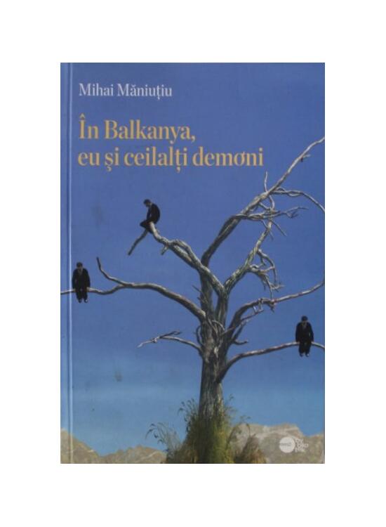 Copertă produs &Icirc;n Balkanya, eu și ceilalți demoni (RESIGILAT) - gallery big 1