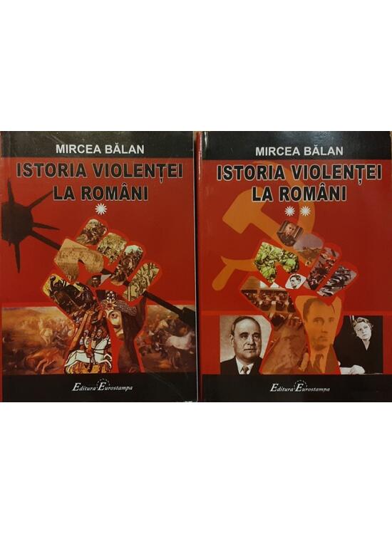 Copertă produs Istoria violenței la rom&acirc;ni (2 volume) (RESIGILAT) - gallery big 1