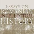 Copertă produs Essays on Romanian Intellectual History (RESIGILAT) - gallery small 
