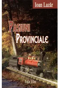 Pasiuni Provinciale (RESIGILAT)