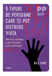 Copertă produs 5 tipuri de persoane care &icirc;ți pot distruge viața
