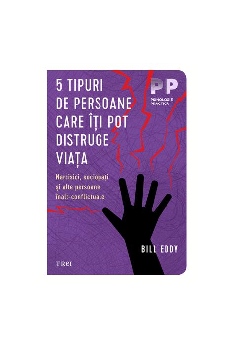 Copertă produs 5 tipuri de persoane care &icirc;ți pot distruge viața